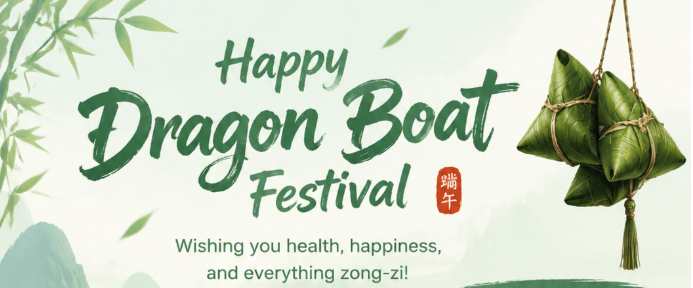 2026 Dragon Boat Festival Holiday Arrangement Notice
